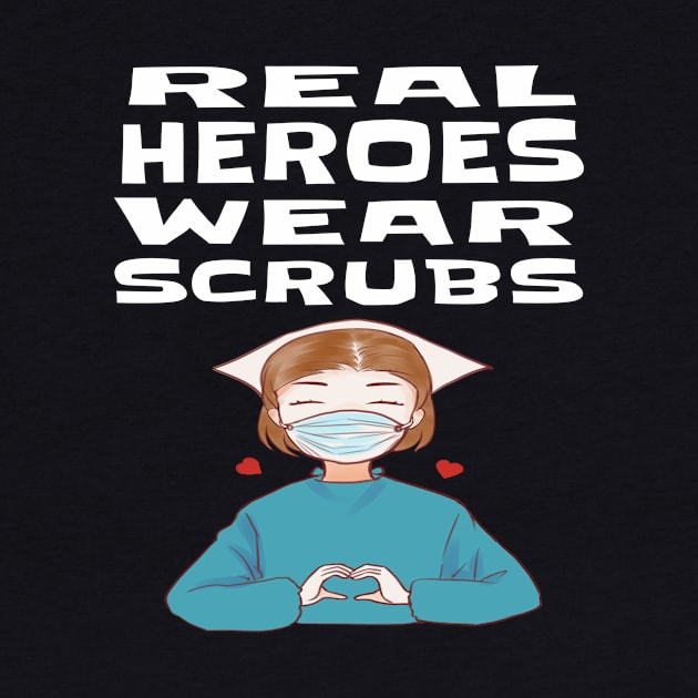 REAL HEROES WEAR SCRUBS by houssem